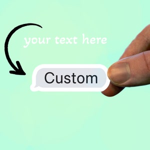 pegatina de burbuja de mensajes de texto personalizada, calcomanía personalizada, pegatina de computadora portátil, pegatina de botella de agua, pegatina troquelada, burbuja de mensajes de texto de teléfono, texto recibido