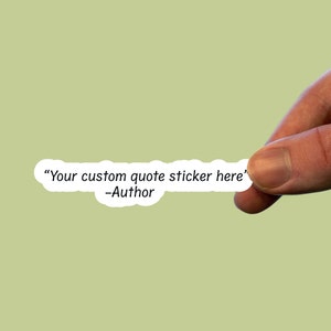 sticker citation personnalisée, sticker bouteille d'eau, sticker pour ordinateur portable, sticker pour Kindle, sticker livresque, votre sticker personnalisé