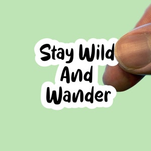 Stay wild and wander sticker,Travel decal,Outdoor adventure sticker,Expedition label,Wilderness travel,Wanderlust water bottle sticker