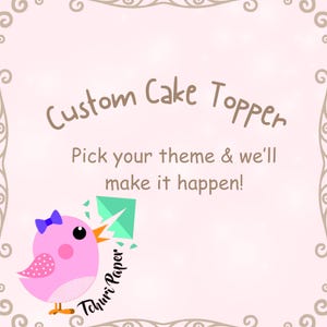 Custom Cake Topper