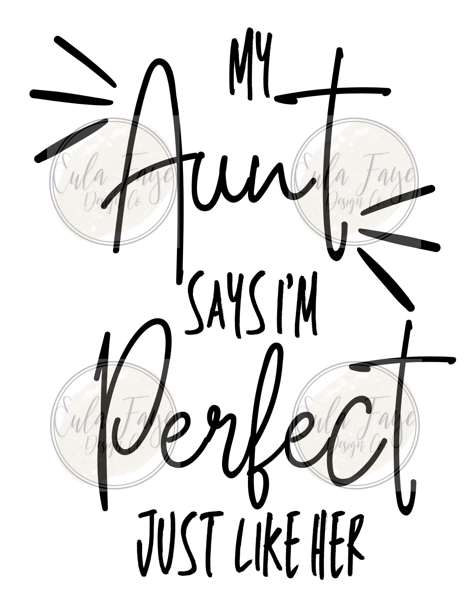 My Aunt Says I'm Perfect Just Like Her PNG Onesie for Niece Digital ...