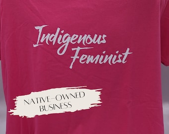 2XL | Indigenous Feminist Pink T-shirt