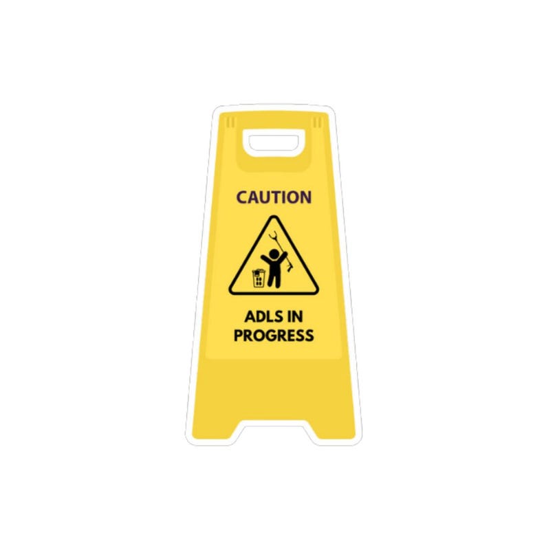 Adls in Progress Sticker: Funny Occupational Therapy Gift - Etsy
