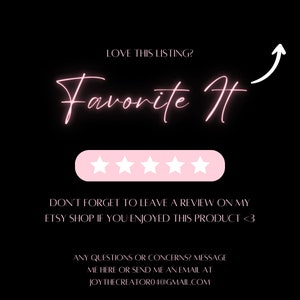 Op de afbeelding: Zwarte achtergrond met roze tekst "Favorite It". Daaronder een roze balk met vijf witte sterren. De afbeelding bevat ook de tekst "LOVE THIS LISTING?" en "DON'T FORGET TO LEAVE A REVIEW ON MY ETSY SHOP IF YOU ENJOYED THIS PRODUCT <3".