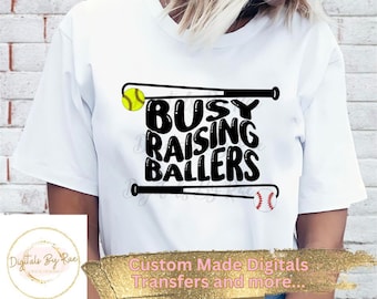 Busy Raising Ballers PNG, Softball Mom, Baseball Mom, softball Lover, baseball fan PNG, mom Shirt, Sports Mom Sublimation, Sublimation, DTF