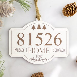 Custom zip code christmas ornament, home for christmas tree ornament, new home gift, farmhouse style
