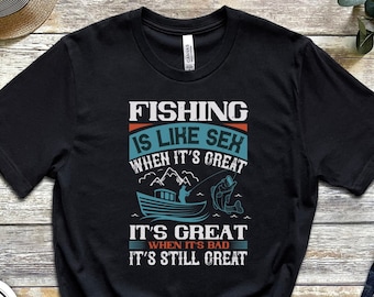 Funny Fishing Shirt, Mens Fishing T shirt, Funny Fishing Shirt, Fishing Graphic Tee, Fisherman Gifts, Present For Fisherman