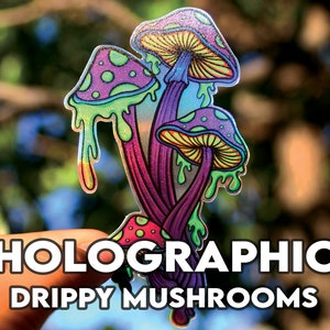 Holographic Drippy Mushrooms Sticker | Waterproof | Changes Colors | Fast Shipping | Gift Shop | Acid Trip | Perfect for any Surface