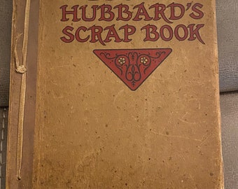 Vintage Very Rare 1923 Elbert Hubbard’s Scrap Book with Upside Down Printed Copy Right Page and Color Picture!!