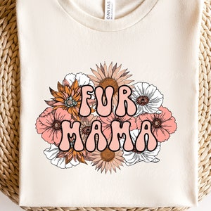 Fur Mama PNG For Sublimation, Boho Fur Mama Shirt Designs Png, Fur Mom sublimation, Fur Mama Floral png, Dod Lover Gift Sublimation Design