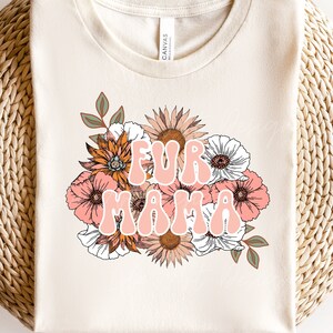 Fur Mama PNG For Sublimation, Boho Fur Mama Shirt Designs Png, Fur Mom sublimation, Fur Mama Floral png, Dod Lover Gift Sublimation Design