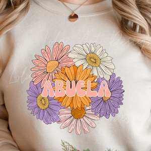 Floral Abuela Png Design File For Sublimation,  Abuela Floral Png, Tshirt Design Mother&#39;s Day Gift, Spanish Grandma Png Sublimation