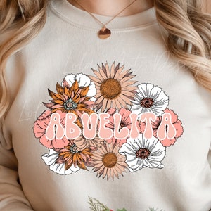 Floral Abuelita Png Design File For Sublimation, Espanol Abuela Floral Png, Tshirt Design Mother&#39;s Day Gift, Spanish Grandma Png Sublimation