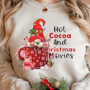 Christmas Png For Sublimation, Gnome Christmas Png, Hot Cocoa And Christmas Movies PNG Sublimation, Christmas PNG, Digital Download