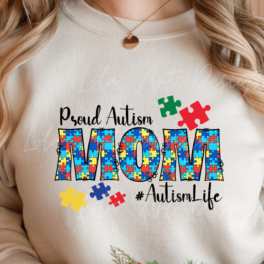 Proud Autism Mom Png Sublimation Design Download, Autism Awareness Png ...
