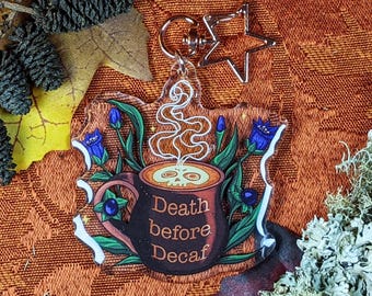 Death Before Decaf Keychain | Coffee Lover Accessory | Acrylic Keychain