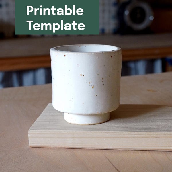 Printable Pottery Template + Video Tutorial -- Footed Cup