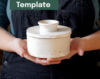 Printable Pottery Template + Video Tutorial -- Butter Keeper