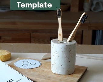 Printable Pottery Template + Video Tutorial -- Toothbrush Cup
