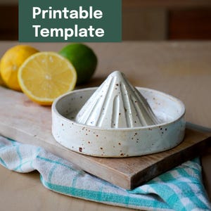 Szablon do ceramiki do druku + samouczek wideo – Wyciskarka do cytrusów