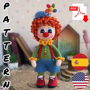 Crochet Pattern Doll Clown. Amigurumi Clown. TUTORIAL doll Clown in English, Spanish in PDF.
