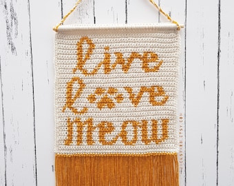 Live Love Meow Crochet Wall Hanging Pattern (PDF Pattern)