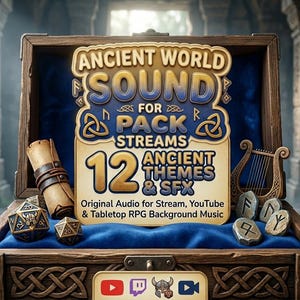 May include: A wooden chest with a blue interior holds a scroll, dice, and rune stones. The chest displays a sign that reads "ANCIENT WORLD SOUND FOR PACK STREAMS 12 ANCIENT THEMES & SFX". A small harp is also visible.