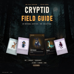 May include: A digital collection of 20 Cryptid Field Guide cards featuring illustrations of the Jackalope, Flatwoods Monster, Mothman, Nessie, and Jersey Devil. The cards are displayed against a dark forest background with text overlays.