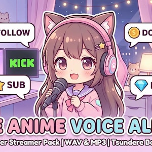 Puede incluir: Ilustración de estilo anime de una chica con orejas de gato y auriculares rosas sosteniendo un micrófono. Las burbujas de diálogo muestran "Follow", "Sub", "Donation" y "Bits". El texto "Cute Anime Voice Alerts" está en la parte inferior.