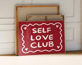 Self Love Club Print: Dopamine Decor, Maximalist Gallery Wall Art (Digital Download)