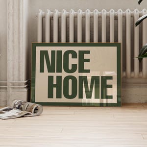 Nice Home Print, PRINTABLE Horizontal Wall Art, Typography Print, Olive Green Horizontal Above Couch Poster, Trendy Living Room Prints