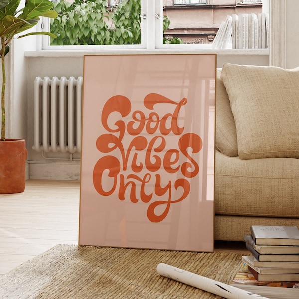 Good Vibes Poster Retro Wall Decor Quote Wall Print Digital Download Good Vibes Poster Pink and Orange Retro trendy 70s poster Aesthetic