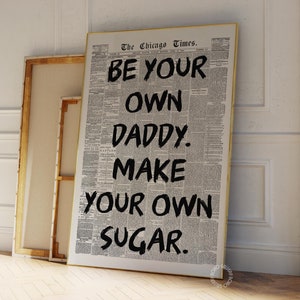 Plakat z gazety Be Your Own Daddy, modna sztuka ścienna, nagłówek w czasopiśmie, zabytkowy wózek barowy, dziewczęca dekoracja pokoju w akademiku, drukowana sztuka ścienna