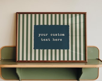 Custom Quote Print: Vintage Personalized Poster, Green Retro Striped Wall Art (Digital Download, Horizontal)