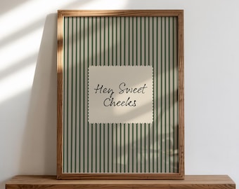 Hey Sweet Cheeks Print: Green Striped Bathroom Decor, Funny Toilet Art (Digital Download)