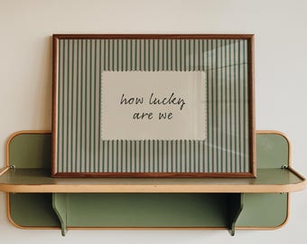 How Lucky Are We Quote Print, Minimalist Typography Home Decor (Digital Download)