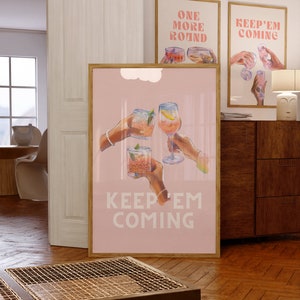 keep em coming drink print