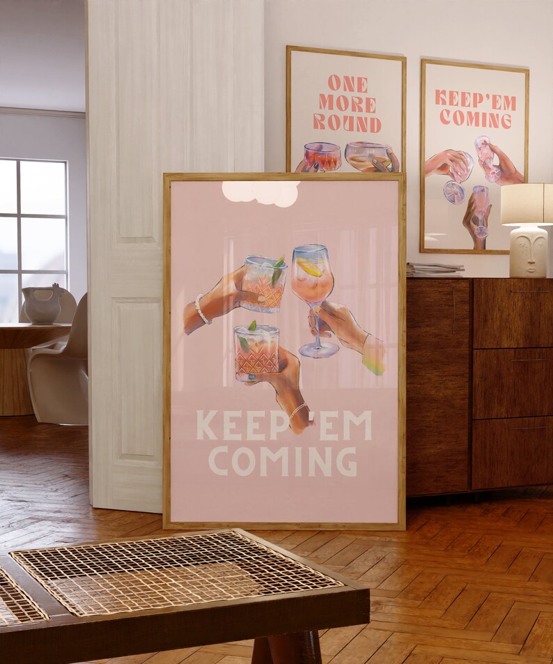 keep em coming drink print