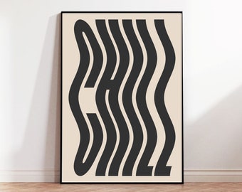 Retro Chill Chaos Print: Wavy Typography, Modern Wall Art (Digital Download)