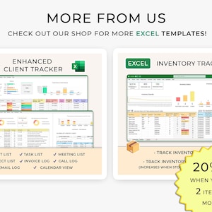 May include: Two Excel spreadsheet templates for client tracking and inventory management. The client tracker template includes a client list, task list, meeting list, project list, invoice log, call log, and email log. The inventory tracker template includes a section for tracking inventory quantity, adding to inventory, and inventory status. The image includes the text "MORE FROM US" and "CHECK OUT OUR SHOP FOR MORE EXCEL TEMPLATES!" and a 20% off discount for buying two or more items.