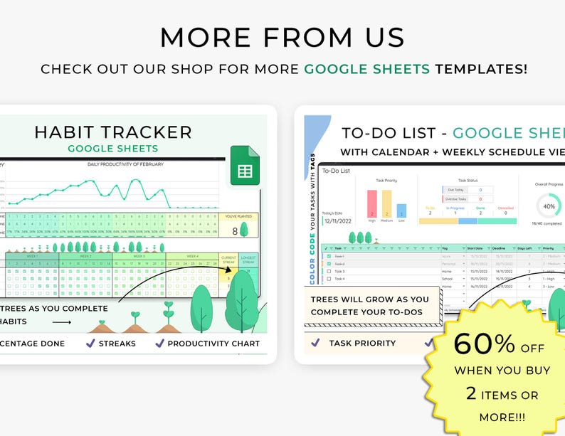 May include: Two Google Sheets templates are displayed, one for a habit tracker and the other for a to-do list. The habit tracker shows a graph and tree icons. The to-do list includes a calendar and task priority indicators. Text reads "More from Us" and "60% off when you buy 2 items or more!!!"