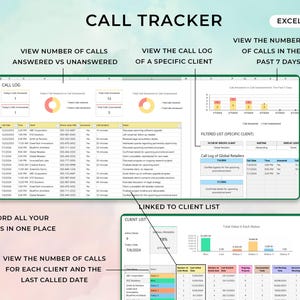 May include: A green and white spreadsheet with the title "Call Tracker" and the text "Excel" in the top right corner. The spreadsheet is divided into sections with headings such as "View Number of Calls Answered vs Unanswered", "View the Call Log of a Specific Client", and "View the Number of Calls in the Past 7 Days". The spreadsheet also includes a call log, a filtered list of specific clients, and a linked to client list.