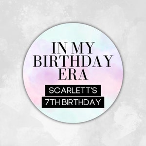 In My Birthday Era Labels for Party, Birthday Party Treat Labels, Pop Star Teenage Girl Birthday Party, Treat Bags Party Favors