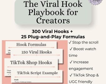 Viral Hook Playbook for Creators | 300 Viral Hooks + 25 Hook Formulas | TikTok Hook Guide | UGC Script Ideas | TikTok Shop Creator Tool
