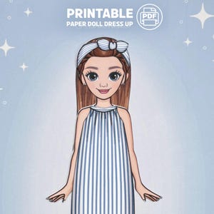 May include: A printable paper doll dress-up design featuring a cartoon illustration of a girl with brown hair and a striped dress. The image includes the text "PRINTABLE PAPER DOLL DRESS UP" and a PDF icon, set against a light blue background with star accents.