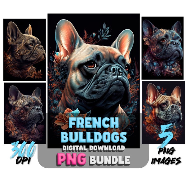 French Bulldog Portraits: 5 Frenchie Dog PNG Images - Printable wall art Design - French Bulldog Art PNG Graphics - Digital Download Pets
