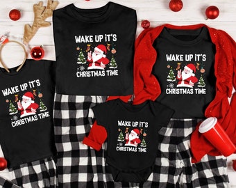 Wake Up İt's Christmas Time Tee, Funny Christmas Thsirts, Christmas Time Shirt, Cute Christmas Shirt, New Year Gift Shirt, 2023 Xmas Tee