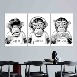 May include: Three black and white illustrations of monkeys. The first monkey is wearing virtual reality goggles and has the text "Don't See" below it. The second monkey is wearing headphones and has the text "Don't Hear" below it. The third monkey is eating a hamburger and has the text "Don't Speak" below it.