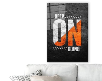 Keep Going Tempered Glass Wall Art: Inspirational Office Decor