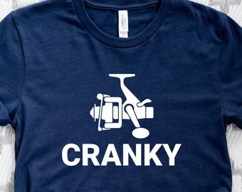 Cranky Fishing Reel T-Shirt: Funny Fisherman Gift